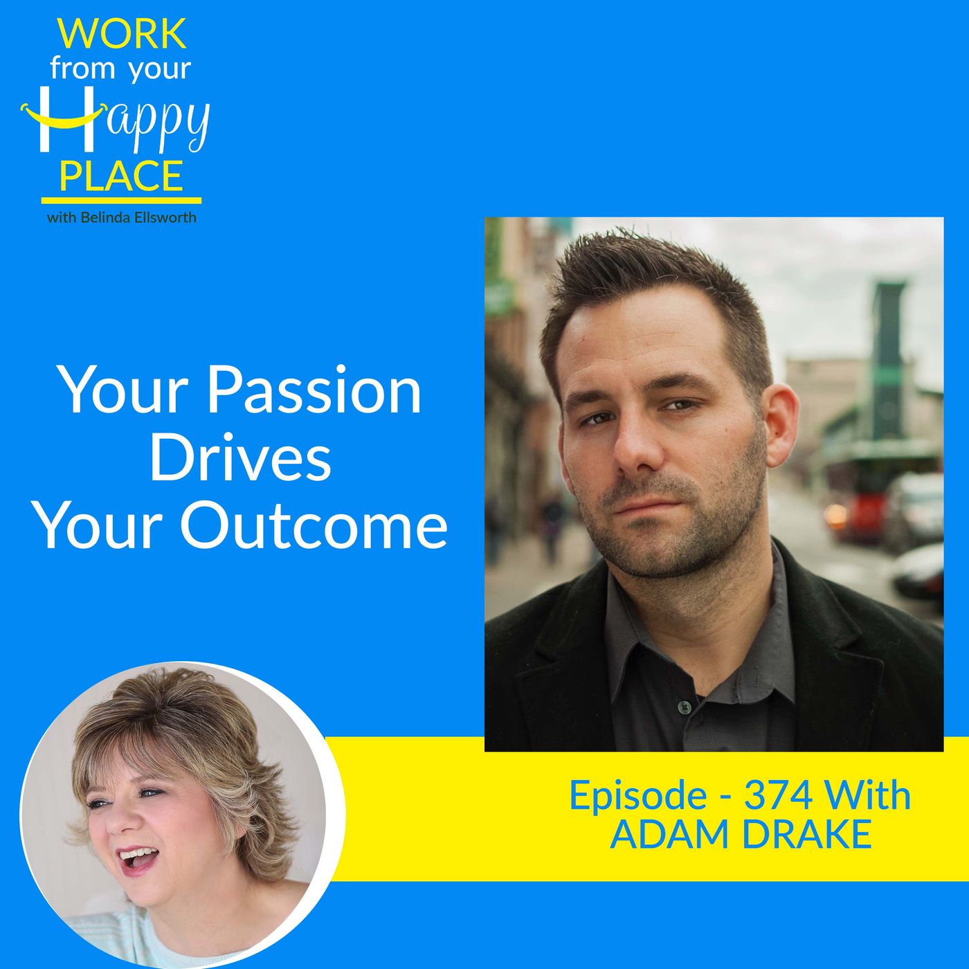 Work From Your Happy Place with Belinda Ellsworth