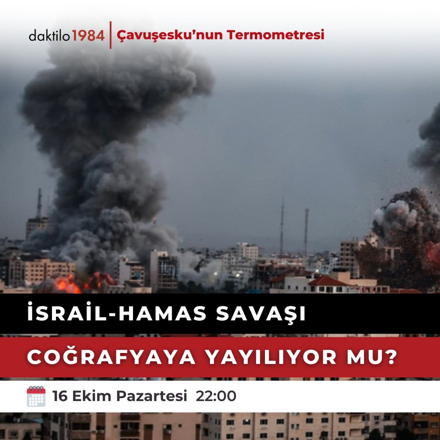 İsrail - Hamas Savaşı coğrafyaya yayılıyor mu? | Çavuşesku'nun Termometresi #176 episode artwork