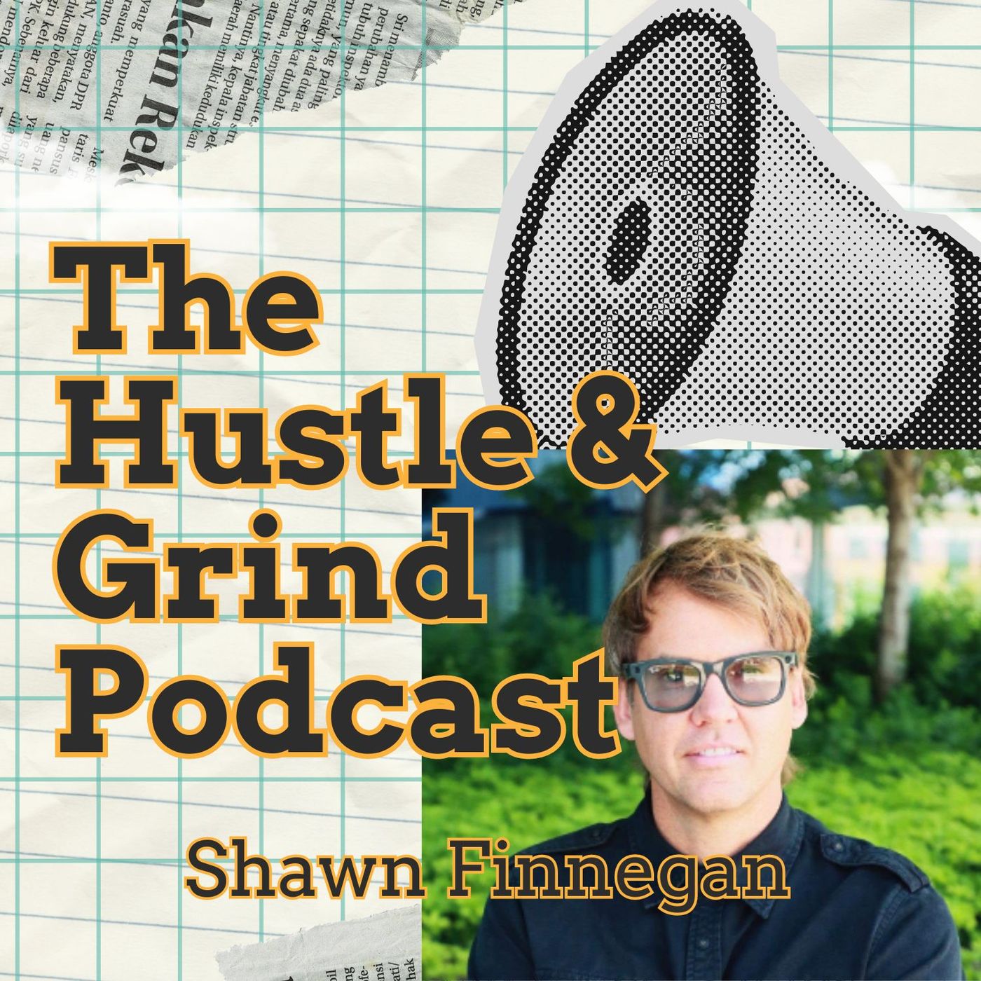 The Hustle & Grind Podcast