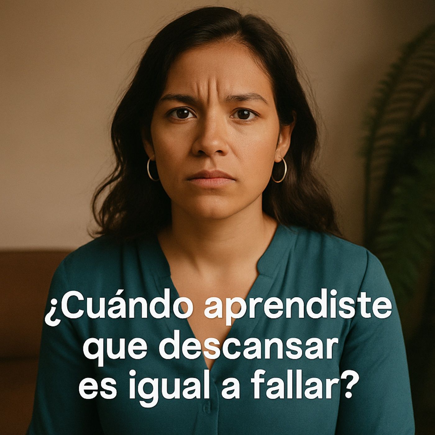 ¿Cuándo aprendiste que descansar es igual a fallar? episode artwork