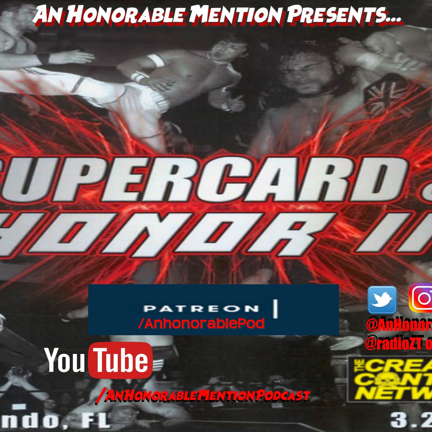 Episode 198: Supercard of Honor III (Presented by Patreon.com/AnHonorablePod)