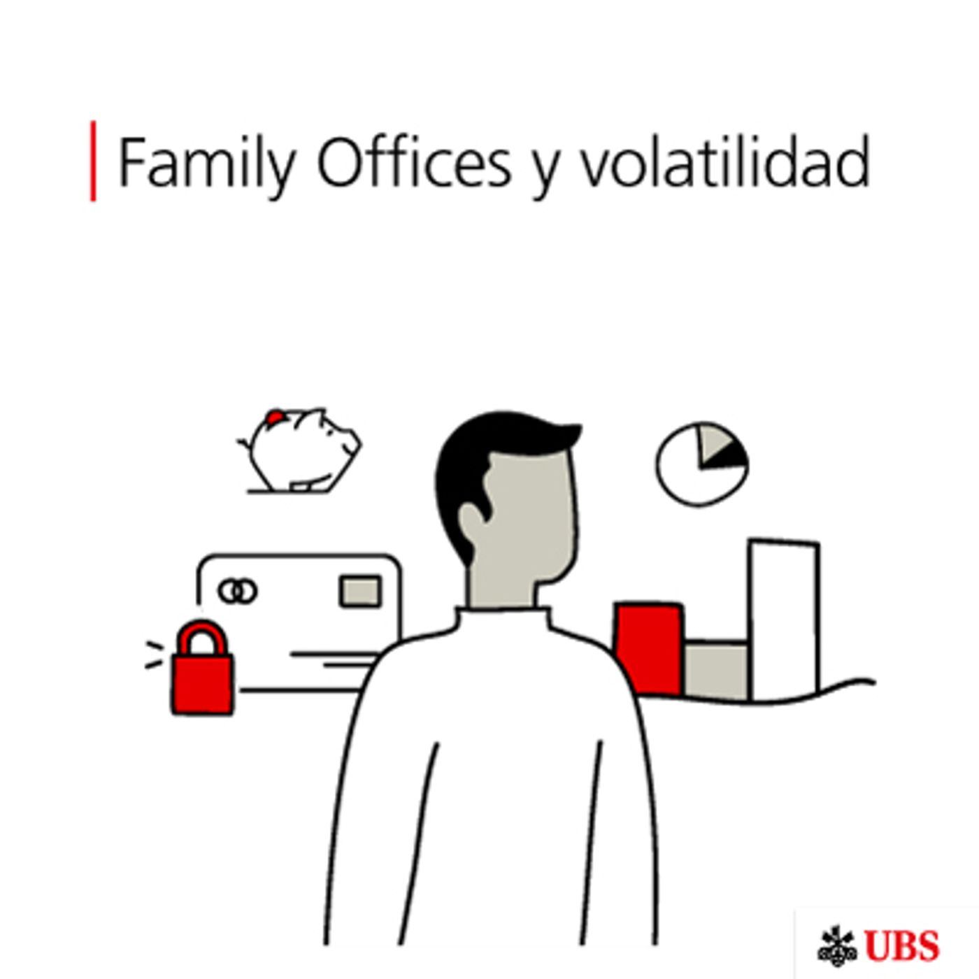 Volatilidad y Family Offices: ¿Cómo se protegen los altos patrimonios?