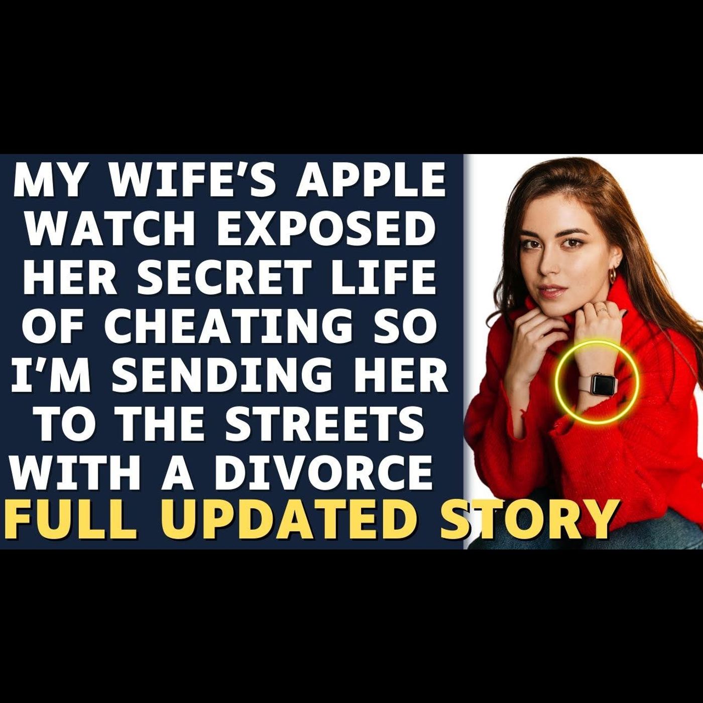 FULL STORY: Divorcing My Cheating Wife & Sending Her To The Streets | Reddit Relationships episode artwork