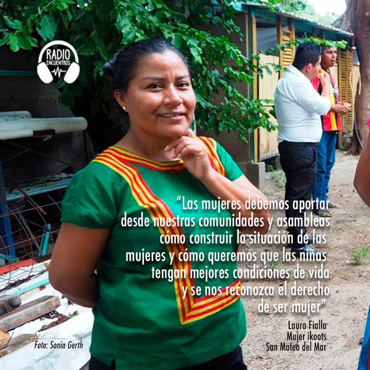 Radio Encuentros - Mujeres Indígenas