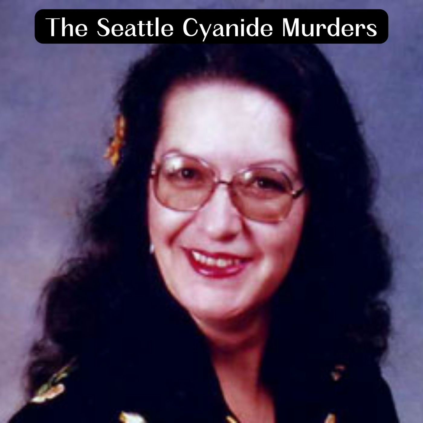 The Seattle Cyanide Murders