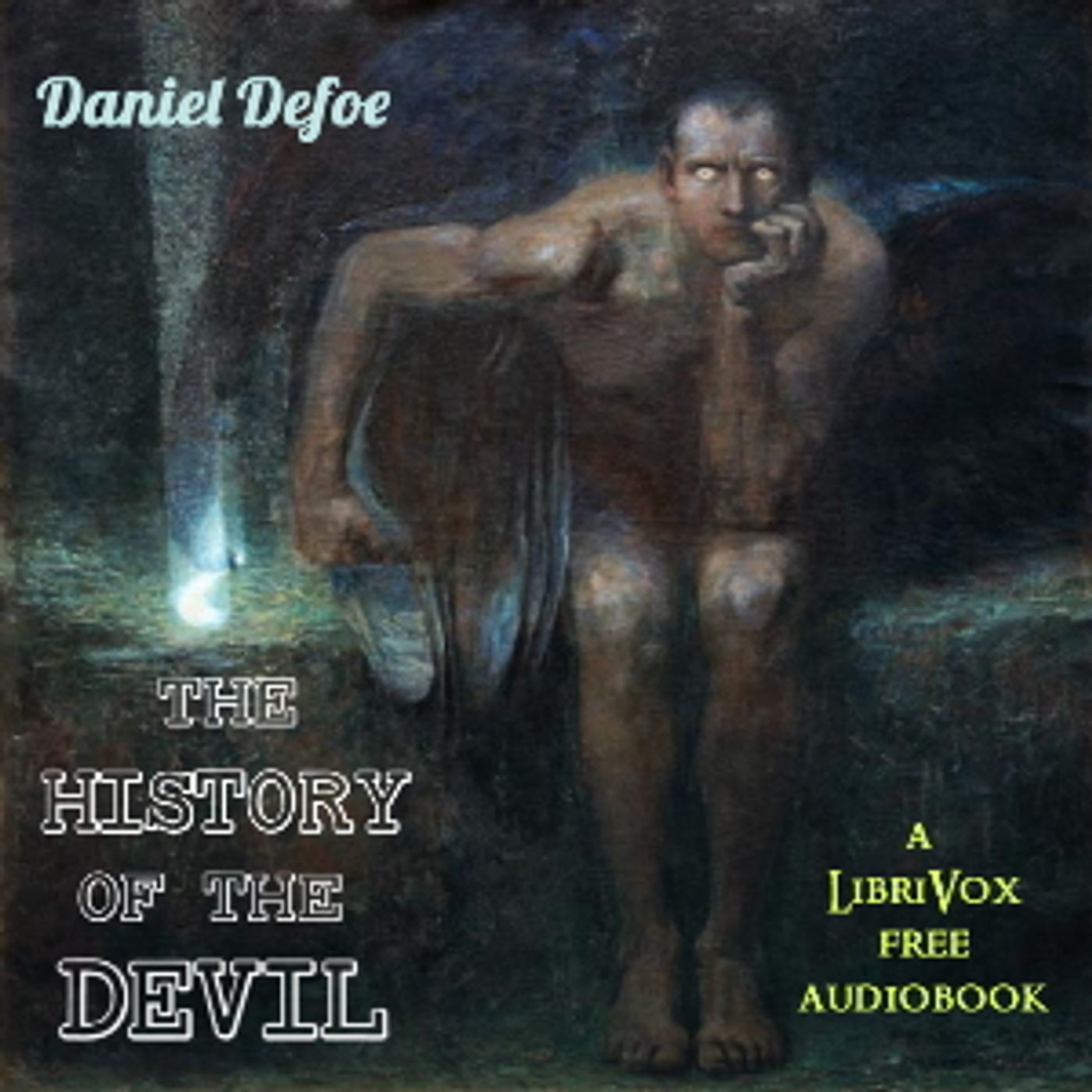 Daniel Defoe - The History of the Devil cover art