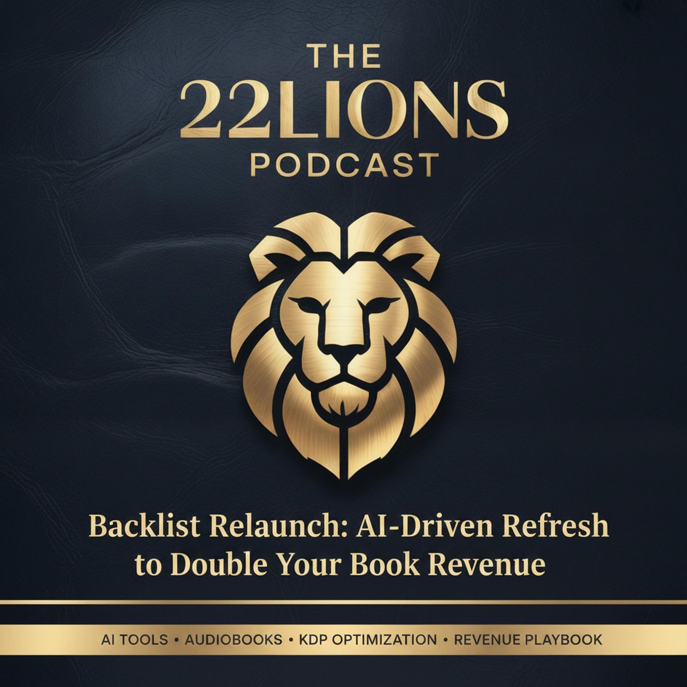 Backlist Relaunch: AI-Driven Refresh to Double Your Book Revenue episode artwork