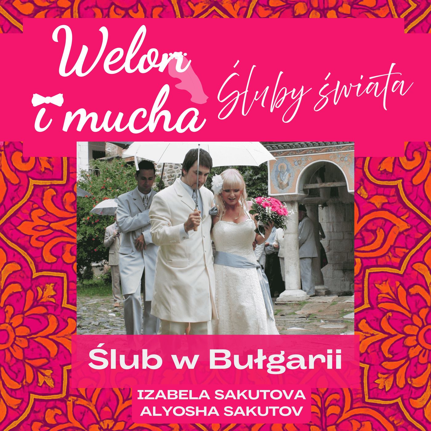 Welon i mucha - program o ślubach