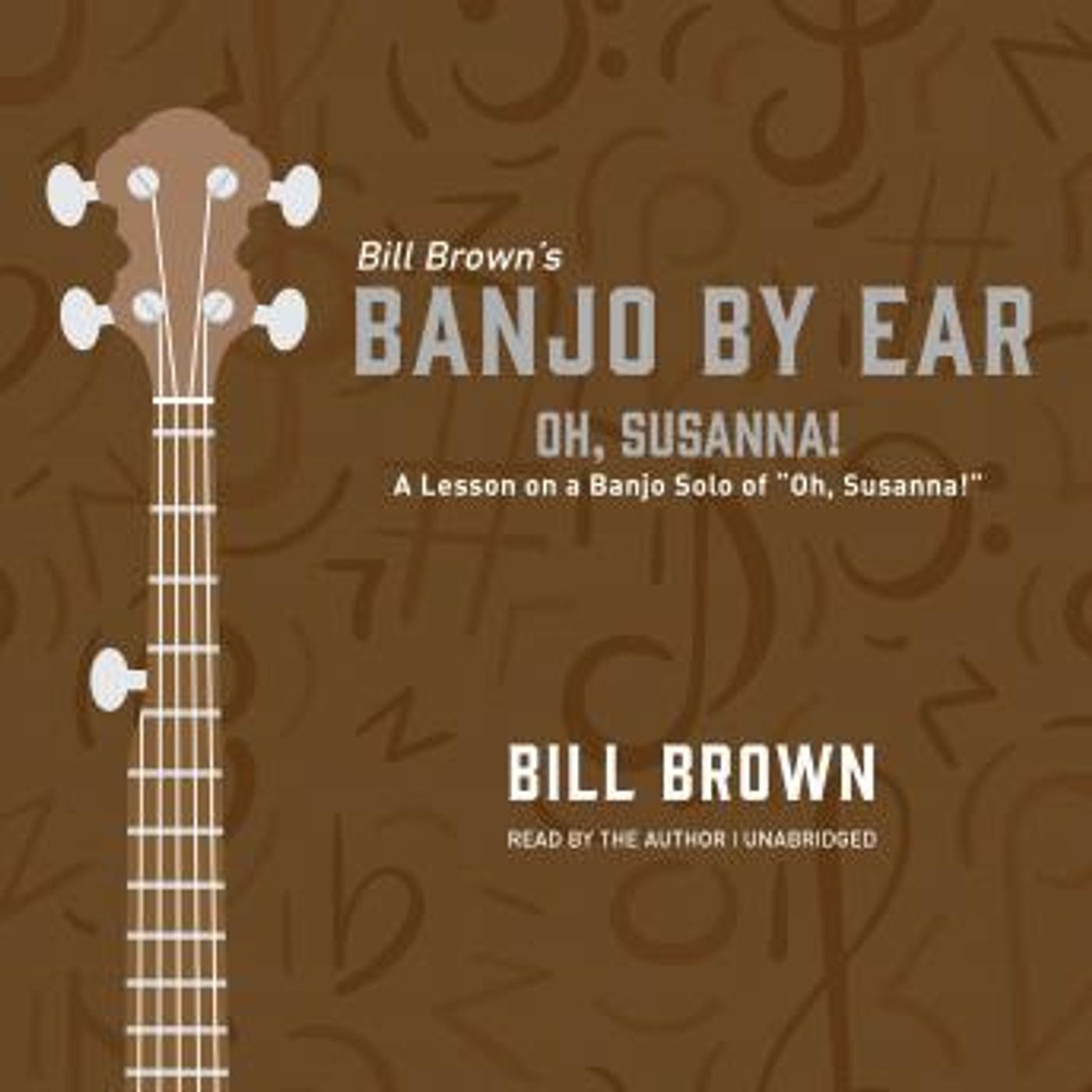 Oh, Susanna!: A Lesson on a Banjo Solo of “Oh, Susanna!” by Bill Brown episode artwork