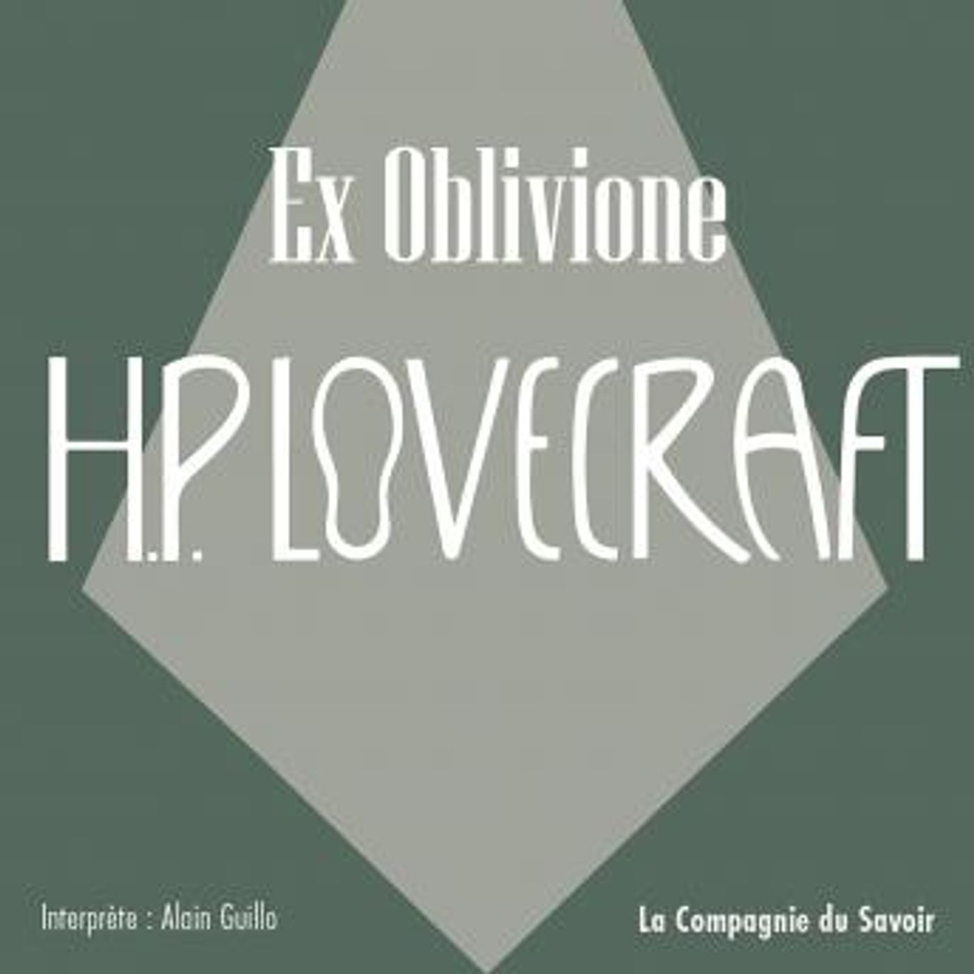 [French] - Ex Oblivione: La collection HP Lovecraft by H.P. Lovecraft episode artwork