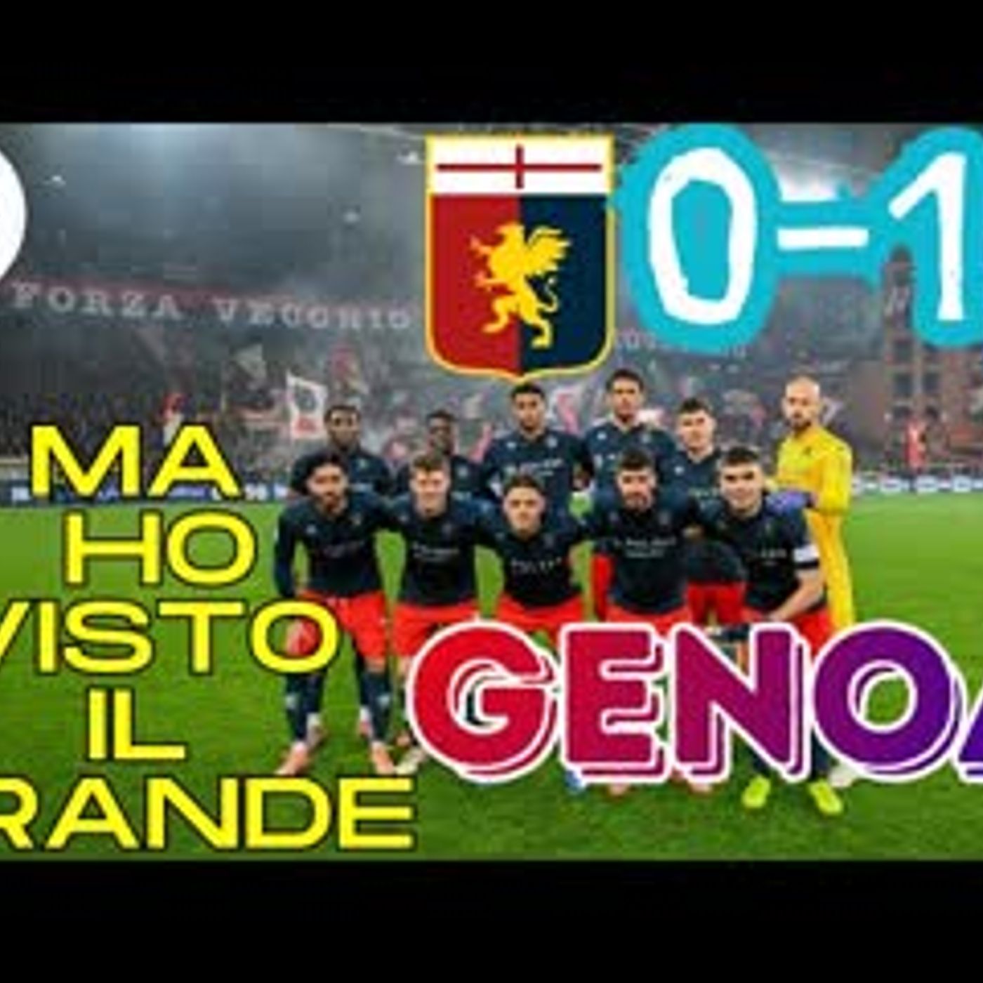 Grifone sconfitto ma davanti alla Dea HO VISTO IL GRANDE GENOA! DE ROSSI ora hai un gruppo top!