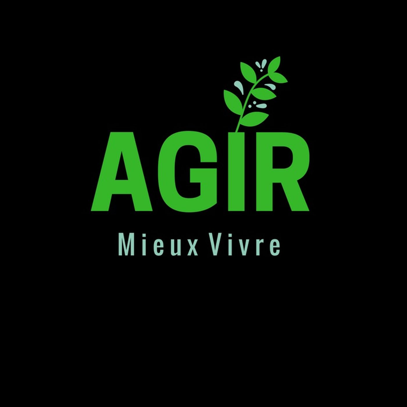 Agir Mieux Vivre