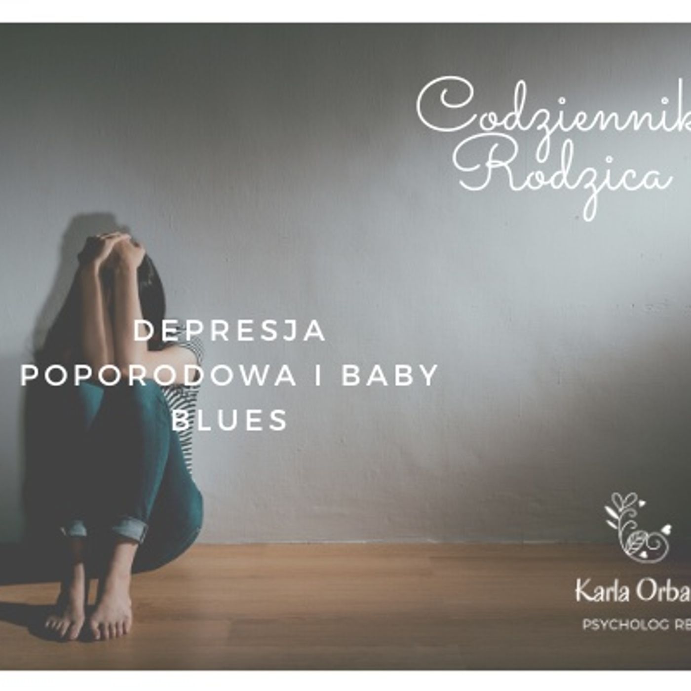 Codziennik Rodzica - Karla Orban PsychologRB
