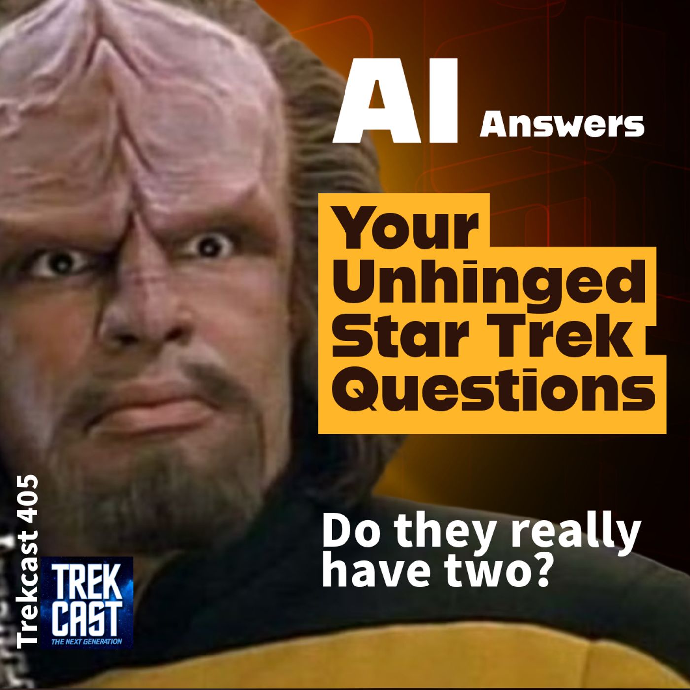 cover of episode Trekcast 405: Your Unhinged Star Trek Questions. We ask AI (ChatGPT)