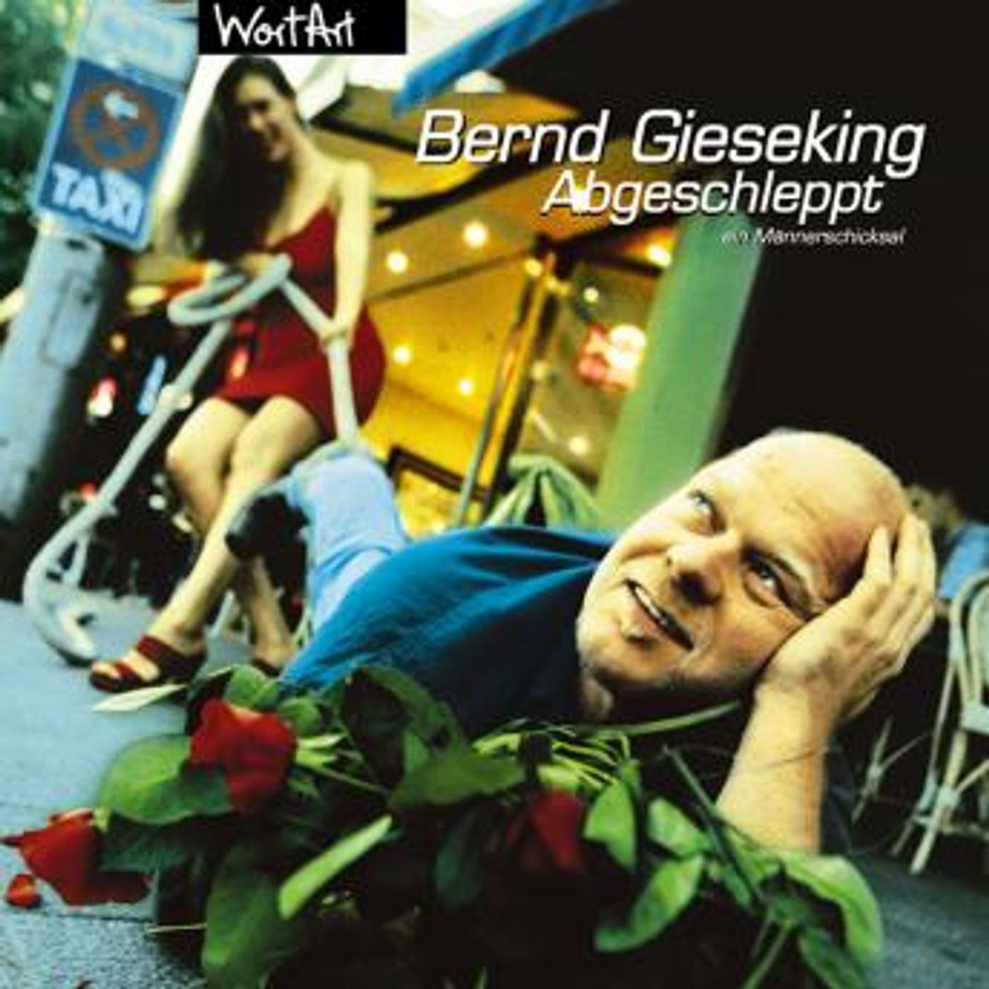 [German] - Bernd Gieseking, Abgeschleppt - ein Männerschicksal by Bernd Gieseking episode artwork