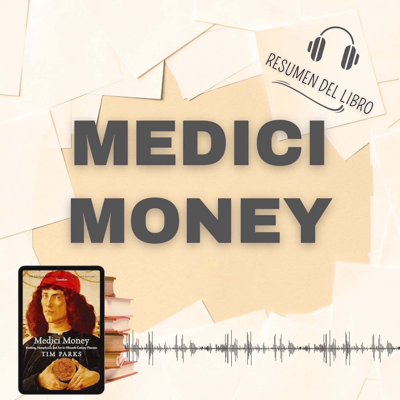 6 Secretos del Libro 'MEDICI MONEY' 📗 Resumen del Libro - Ideas Clave de Tim Parks (Baja tu PDF📥)