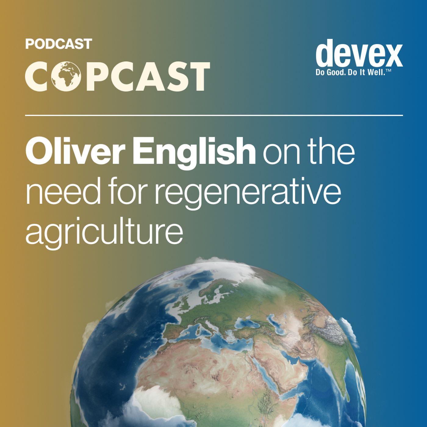 Oliver English on the need for regenerative agriculture