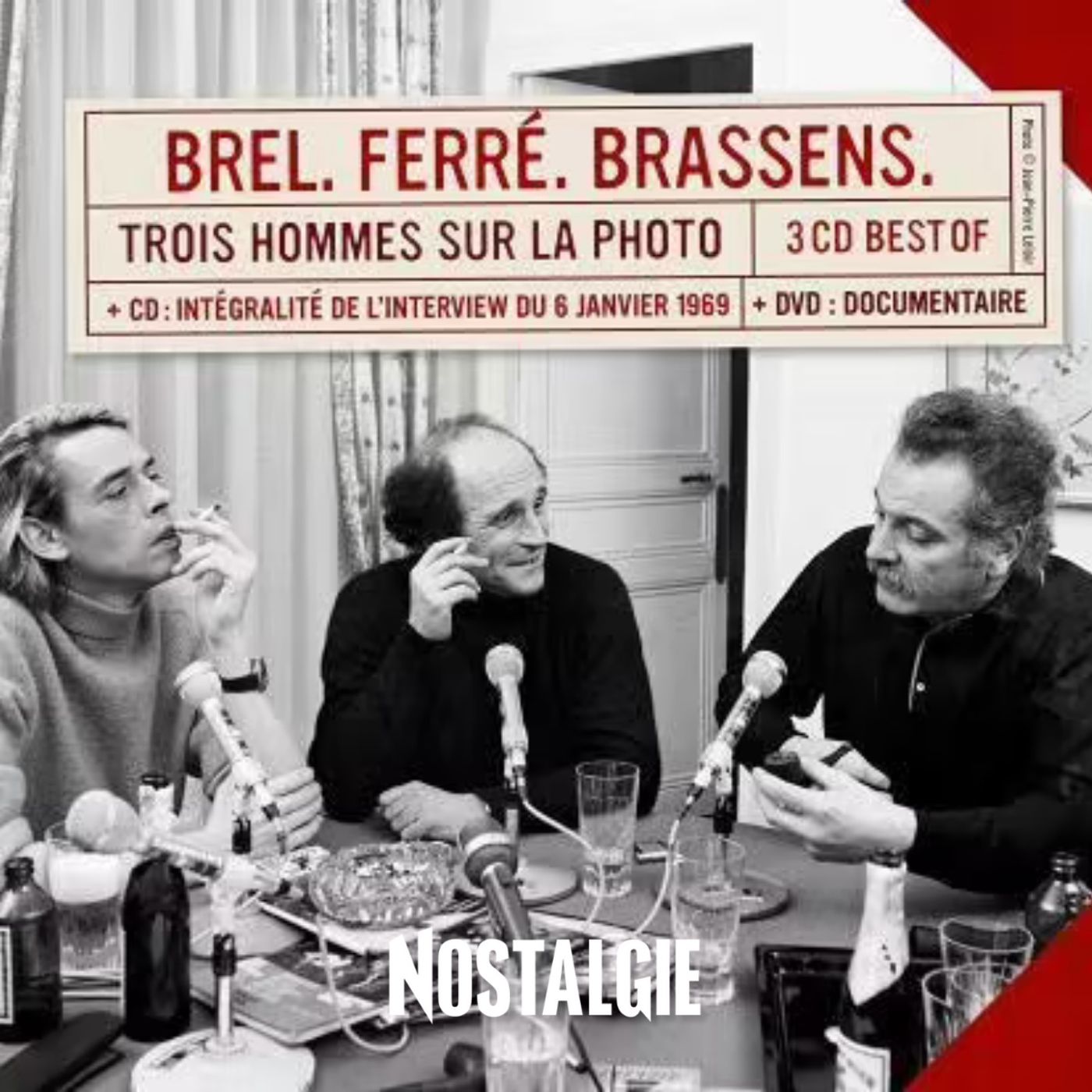 L'interview du siècle: quand Brel, Brassens et Ferré parlent du monde L'interview du siècle: quand Brel, Brassens et Ferré parlent du monde