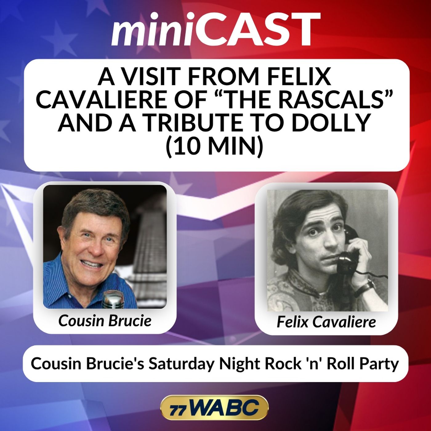 A Visit From Felix Cavaliere of “The Rascals” and A Tribute to Dolly (10 min) episode artwork