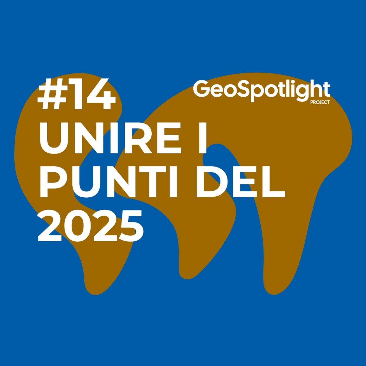 #14. Unire i punti del 2025 — GeoSpotlight: Unire i punti del mondo cover