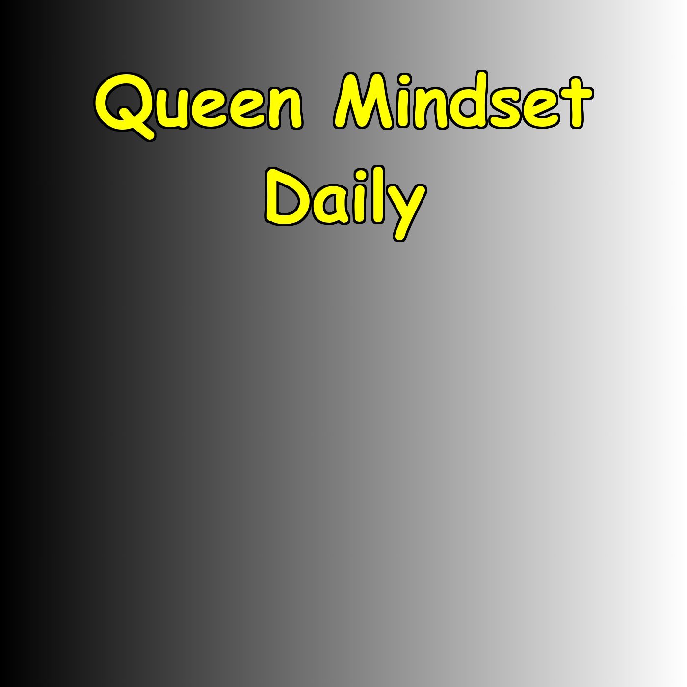 Queen Mindset | Step Into Power Daily