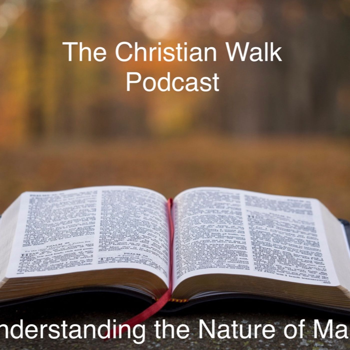 The Christian Walk Podcast