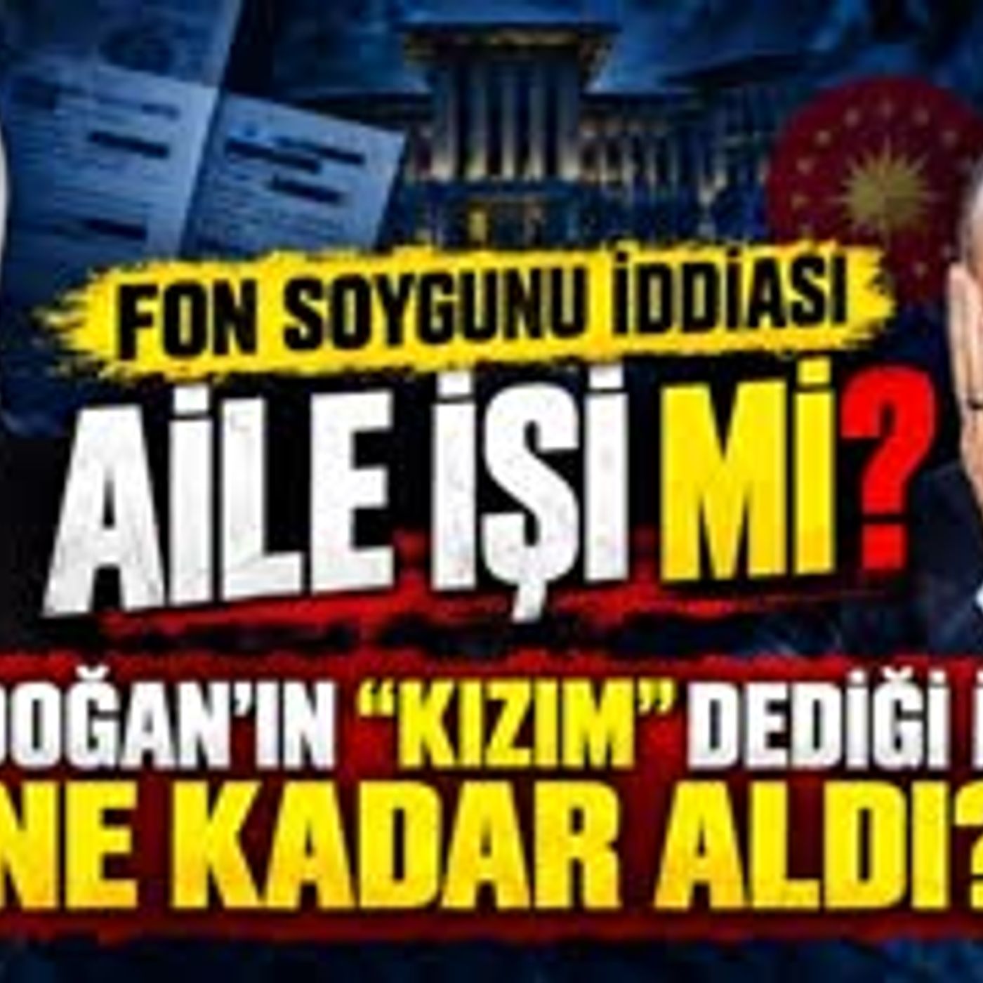 FON SOYGUNU 'AİLE'YE UZANDI. episode artwork