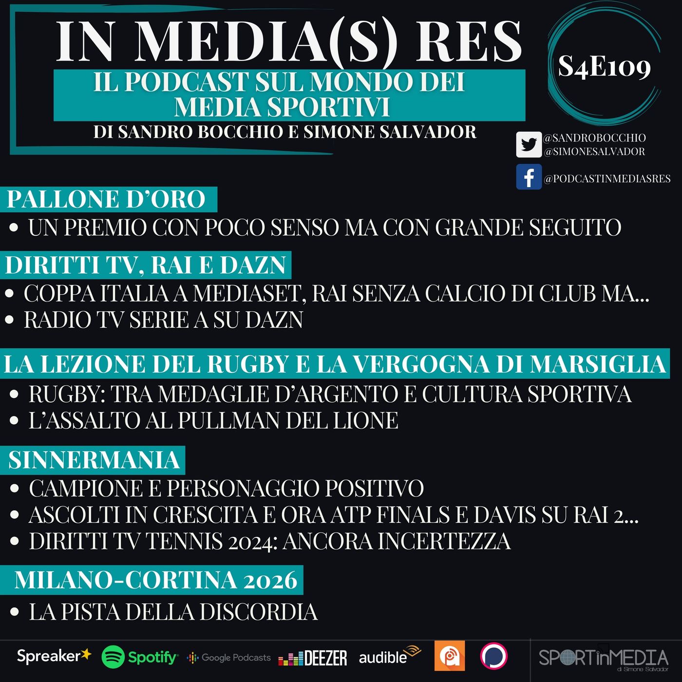 S4E109 | Pallone d'oro&media, Diritti Tv calcistici&Rai, Radio Tv Serie A su DAZN, la lezione del rugby, Grosso, Sinnermania e ora la Rai... episode artwork