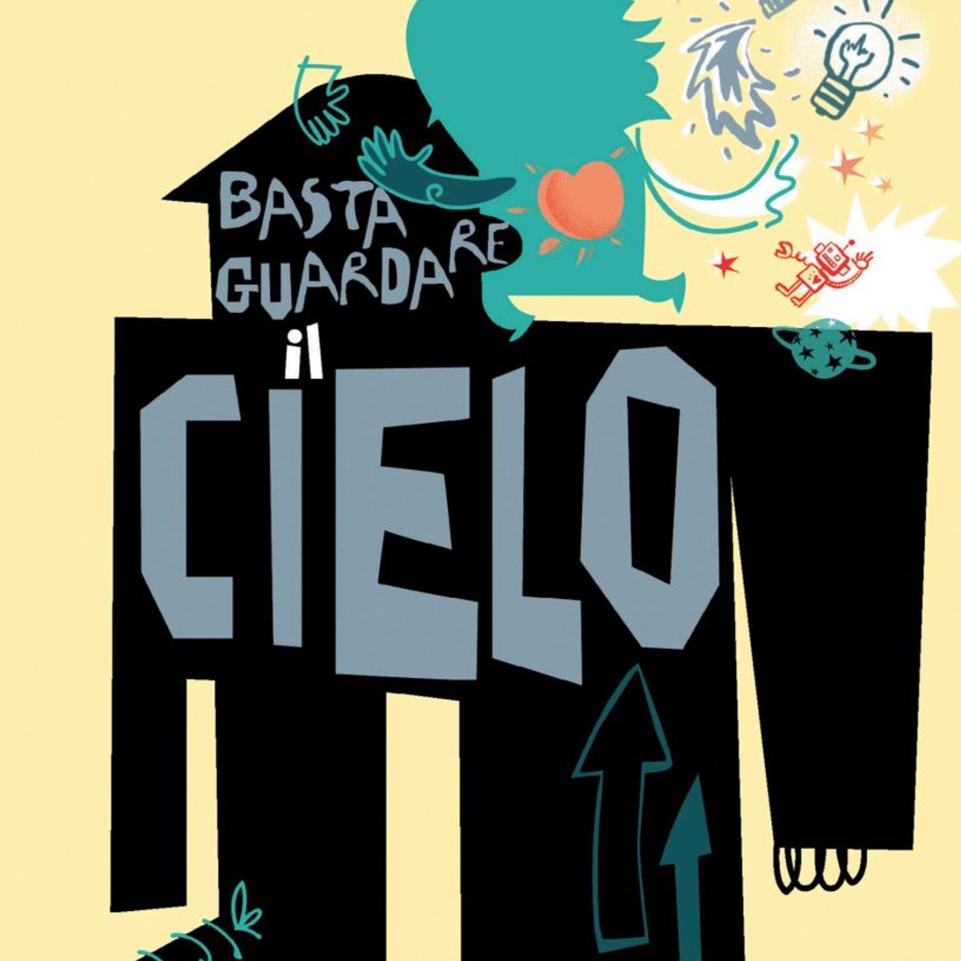 Basta guardare il cielo