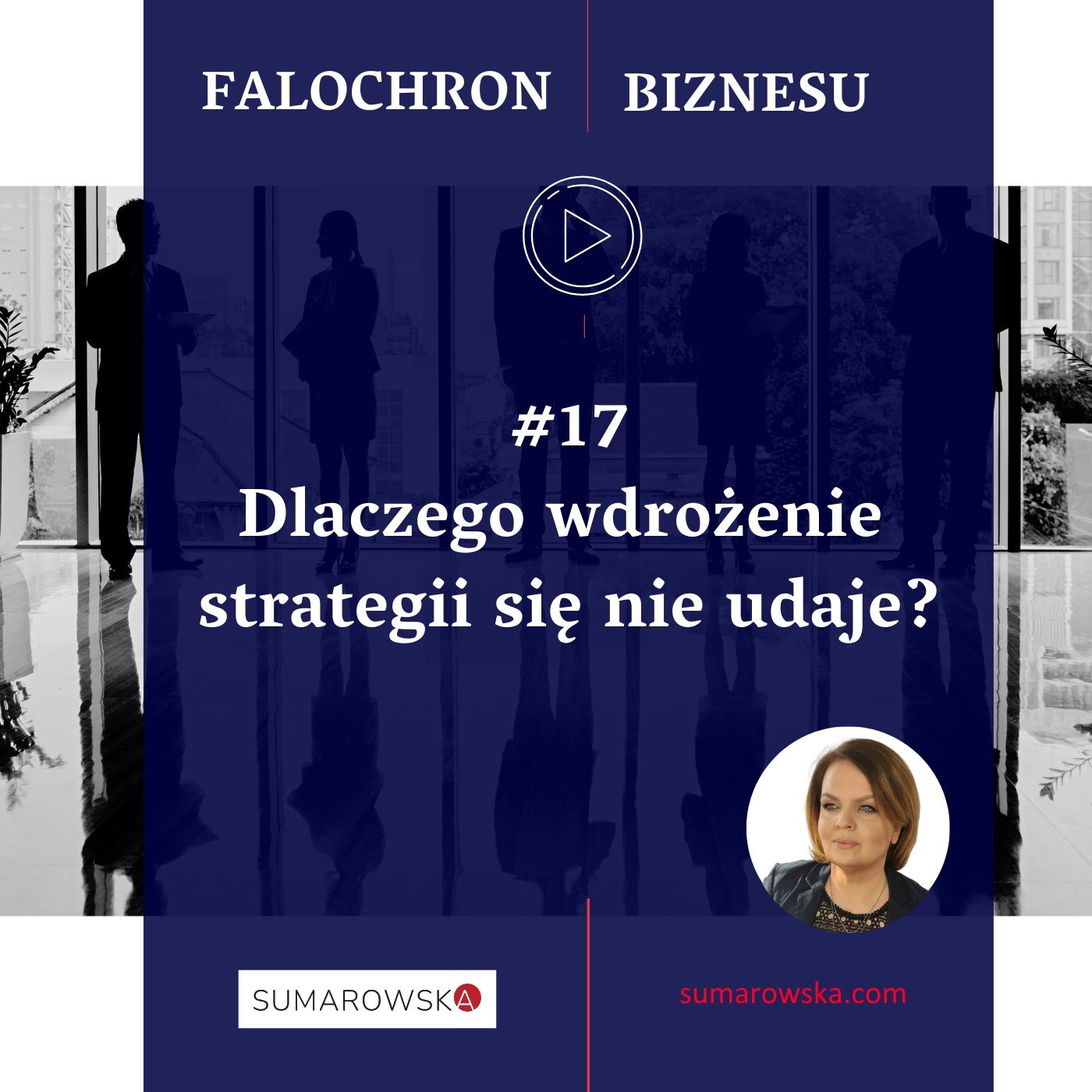 17. Dlaczego wdrożenie strategii sie nie udaje? episode artwork