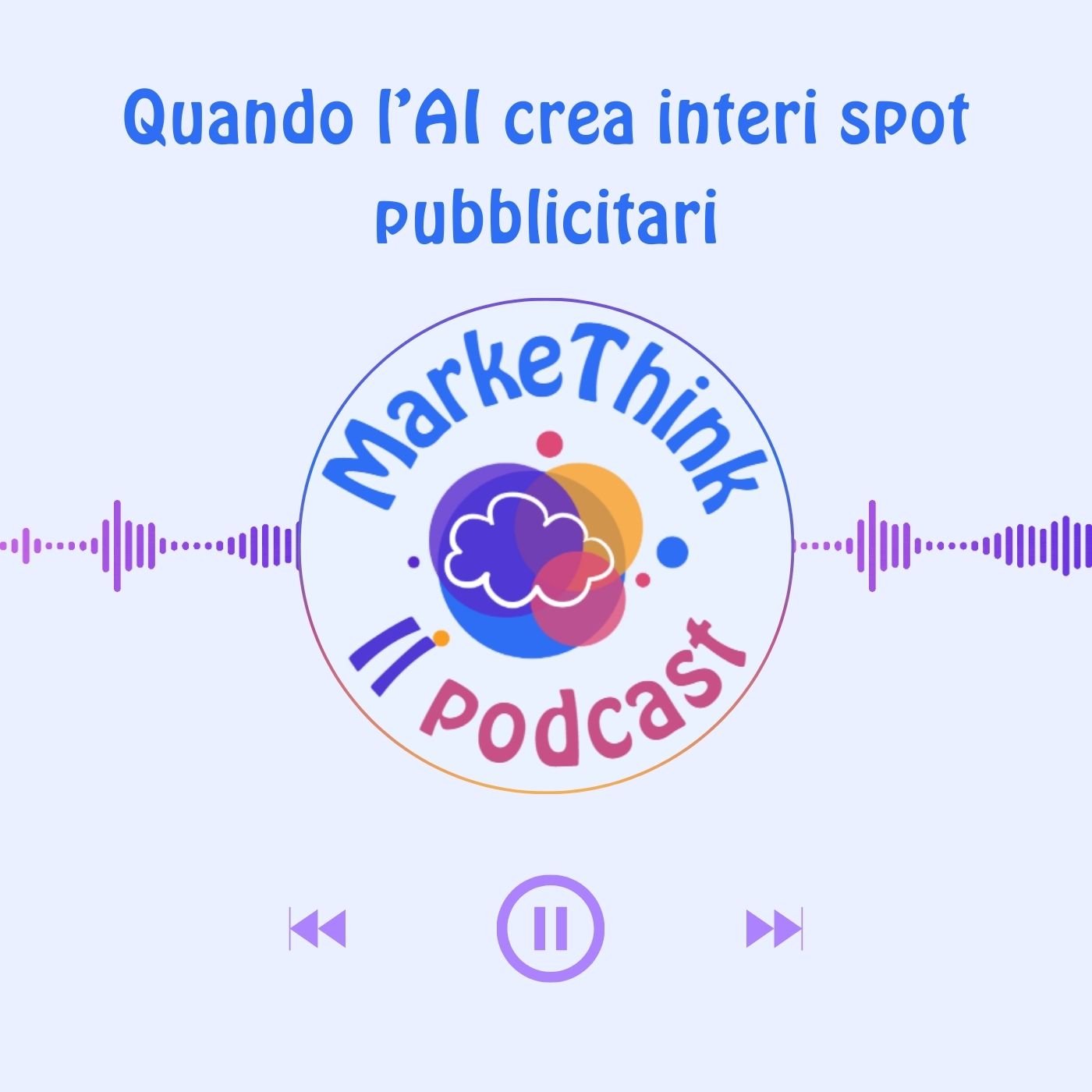 #2 - Quando l’AI crea interi spot pubblicitari episode artwork