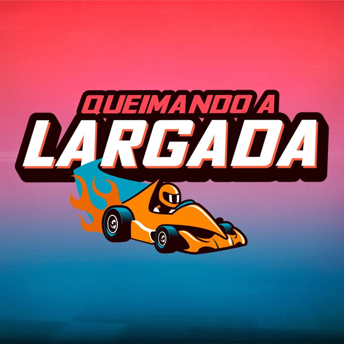 Queimando a Largada