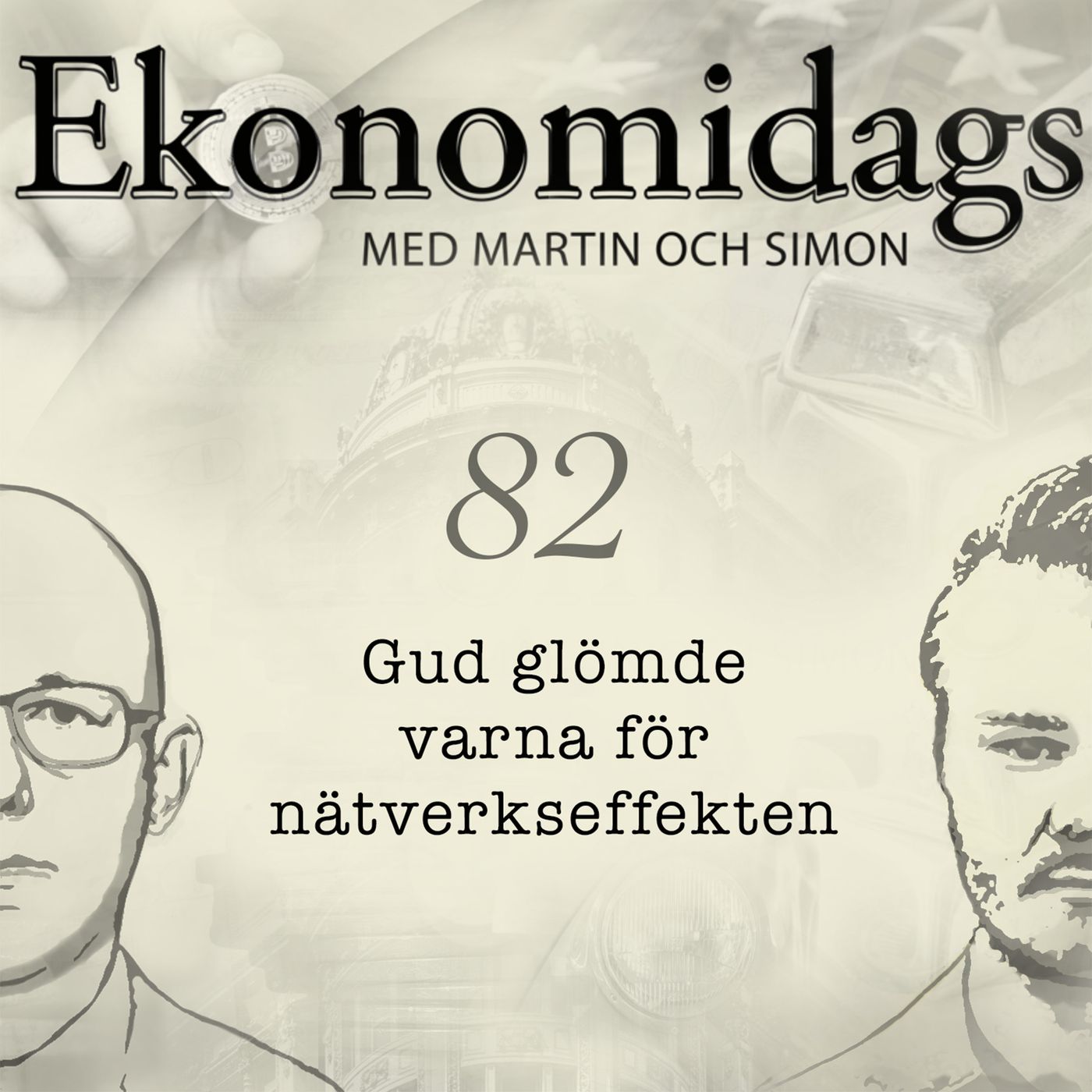 82. Gud glömde varna för nätverkseffekten