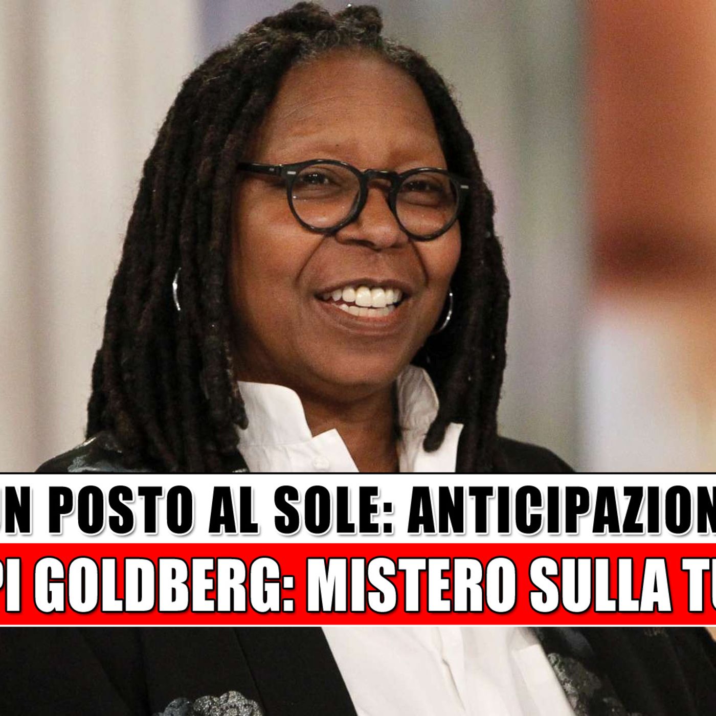 Chi è davvero la turista interpretata da Whoopi Goldberg in Un Posto al Sole? Chi è davvero la turista interpretata da Whoopi Goldberg in Un Posto al Sole?