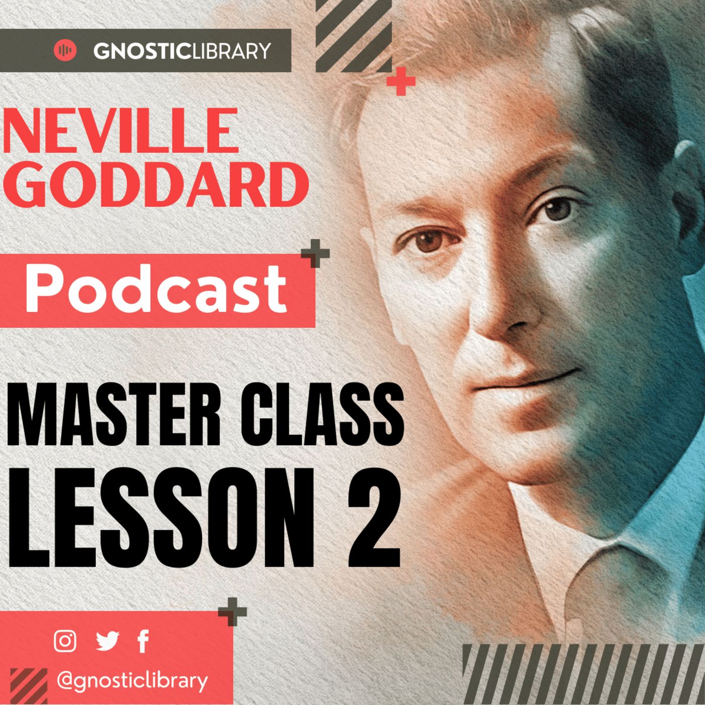 NEVILLE GODDARD ❯ Master Class Lesson 2 ❯ Law of Assumption COMPLETE CONFERENCE