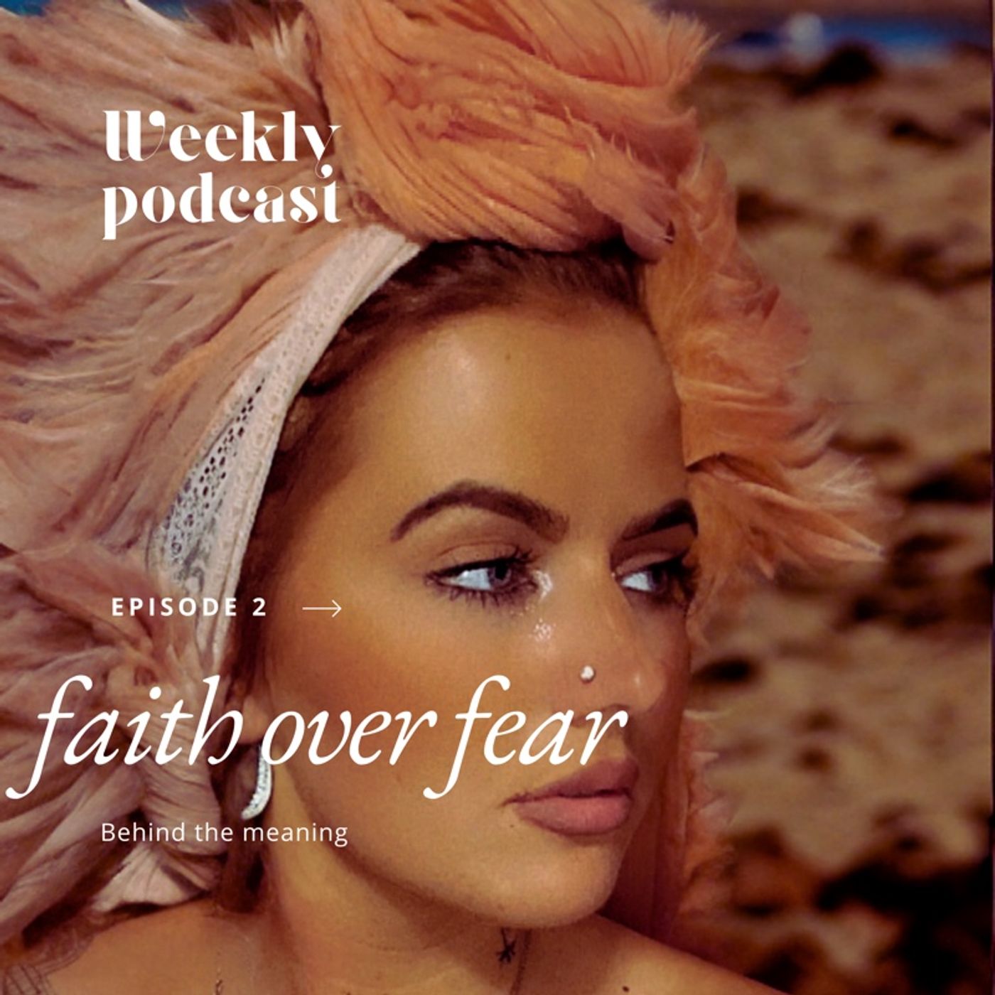 Faith Over Fear Podcast