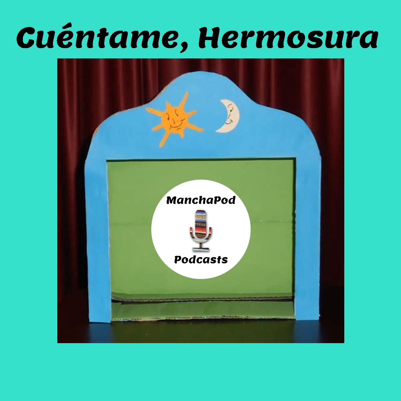 Cuéntame, Hermosura [ManchaPod]
