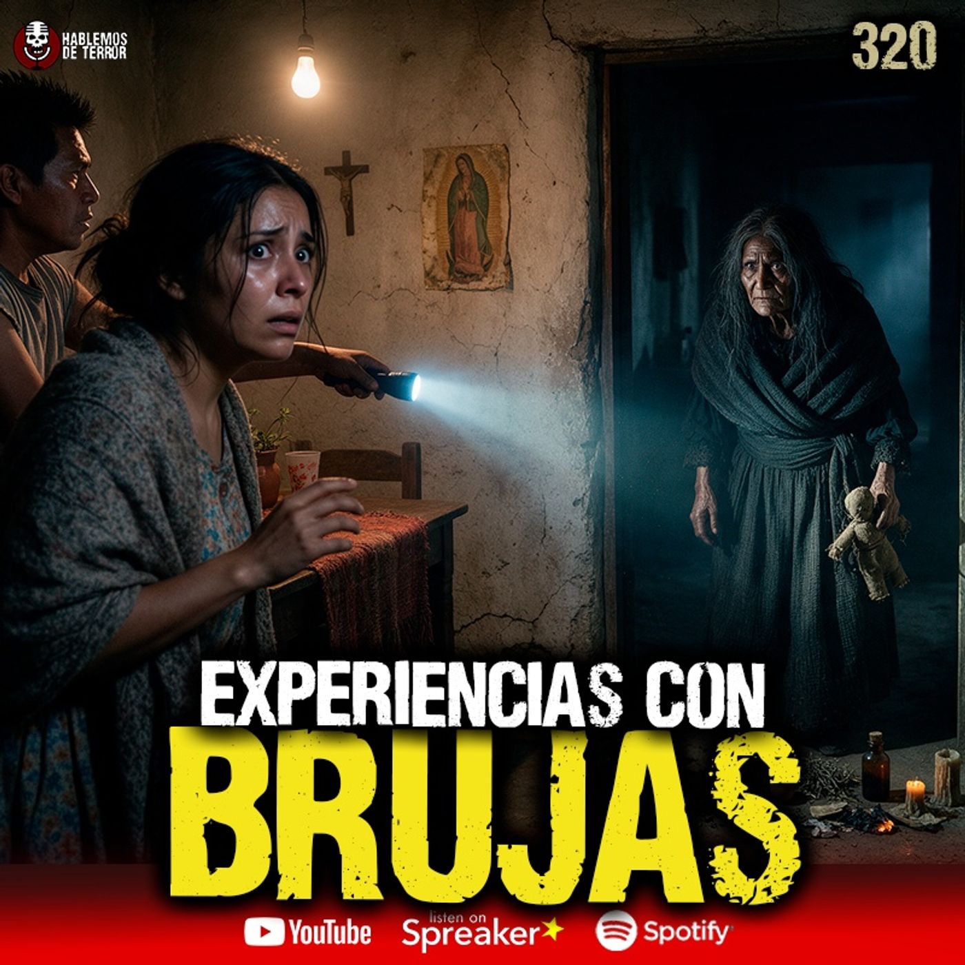 3 experiencias de terror con Brujas en México | Ep. 320