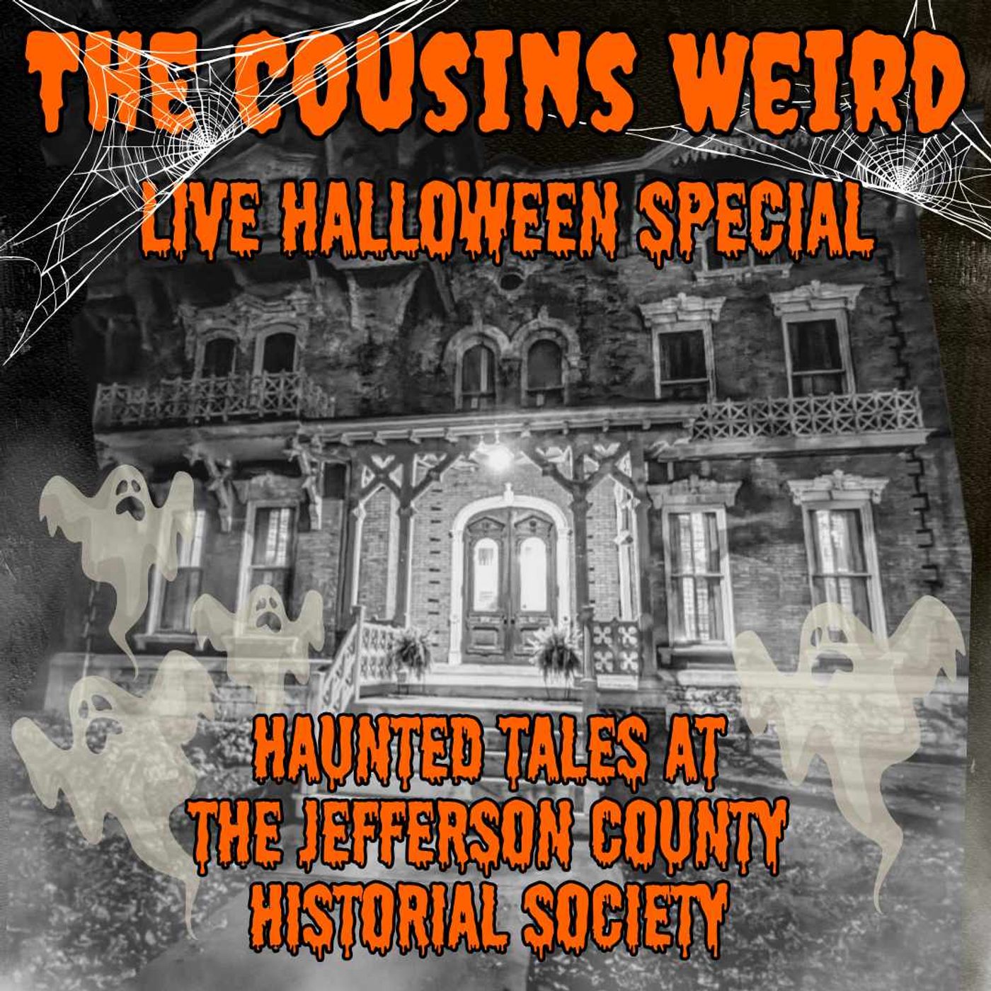 Live Halloween Special! Haunted Tales at The Jefferson County Historical Society episode artwork