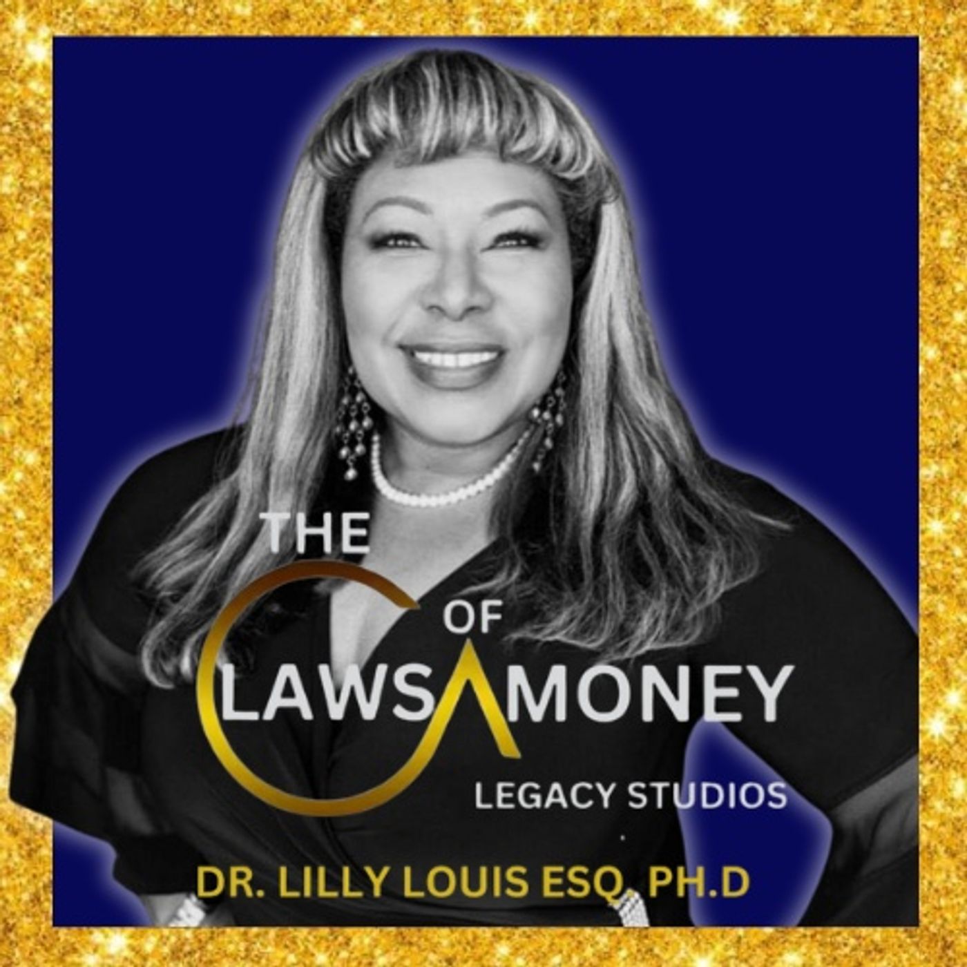 The Laws of Money with Dr. Lilly
