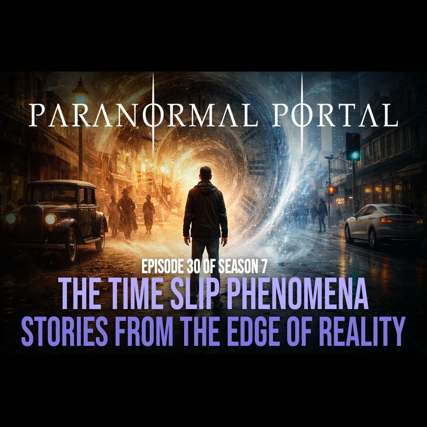 S7EP30 The Time Slip Phenomena - Stories From the Edge of Reality episode artwork