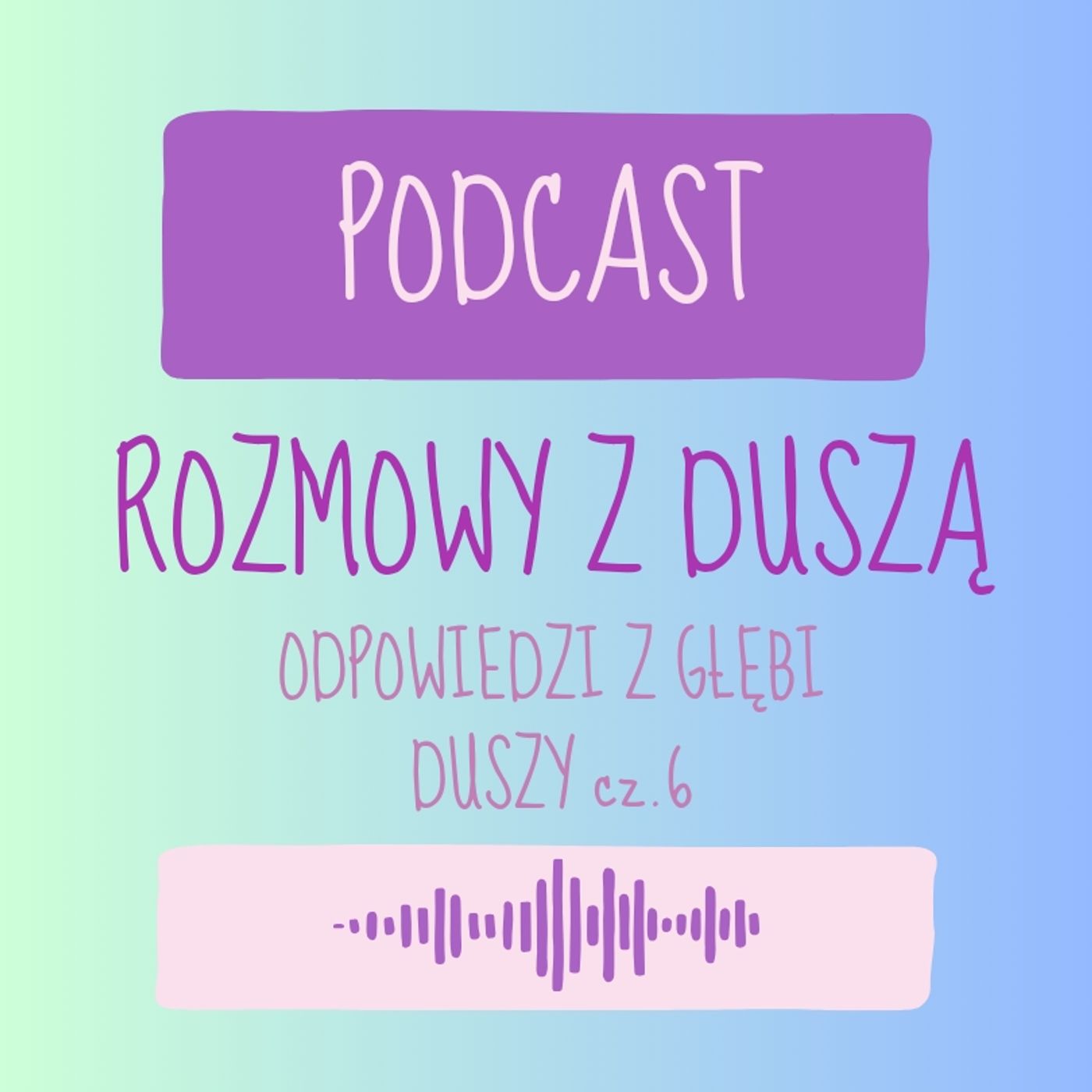 Rozmowy z Duszą