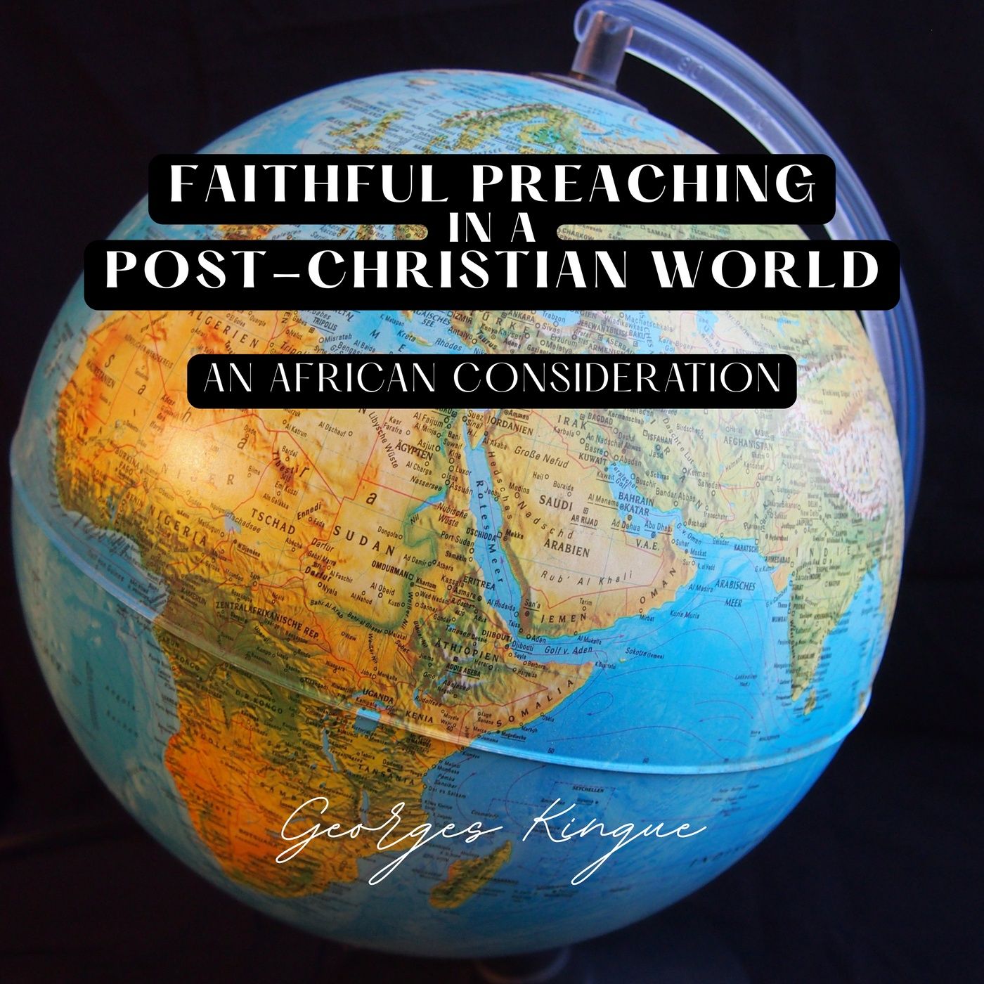 Faithful Preaching in a Post-Christian World