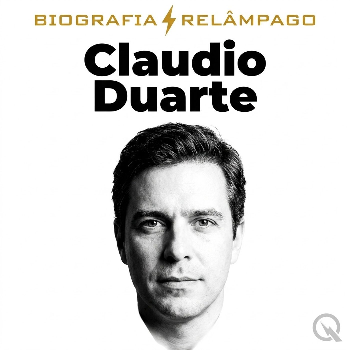 Claudio Duarte - Biografia Relâmpago