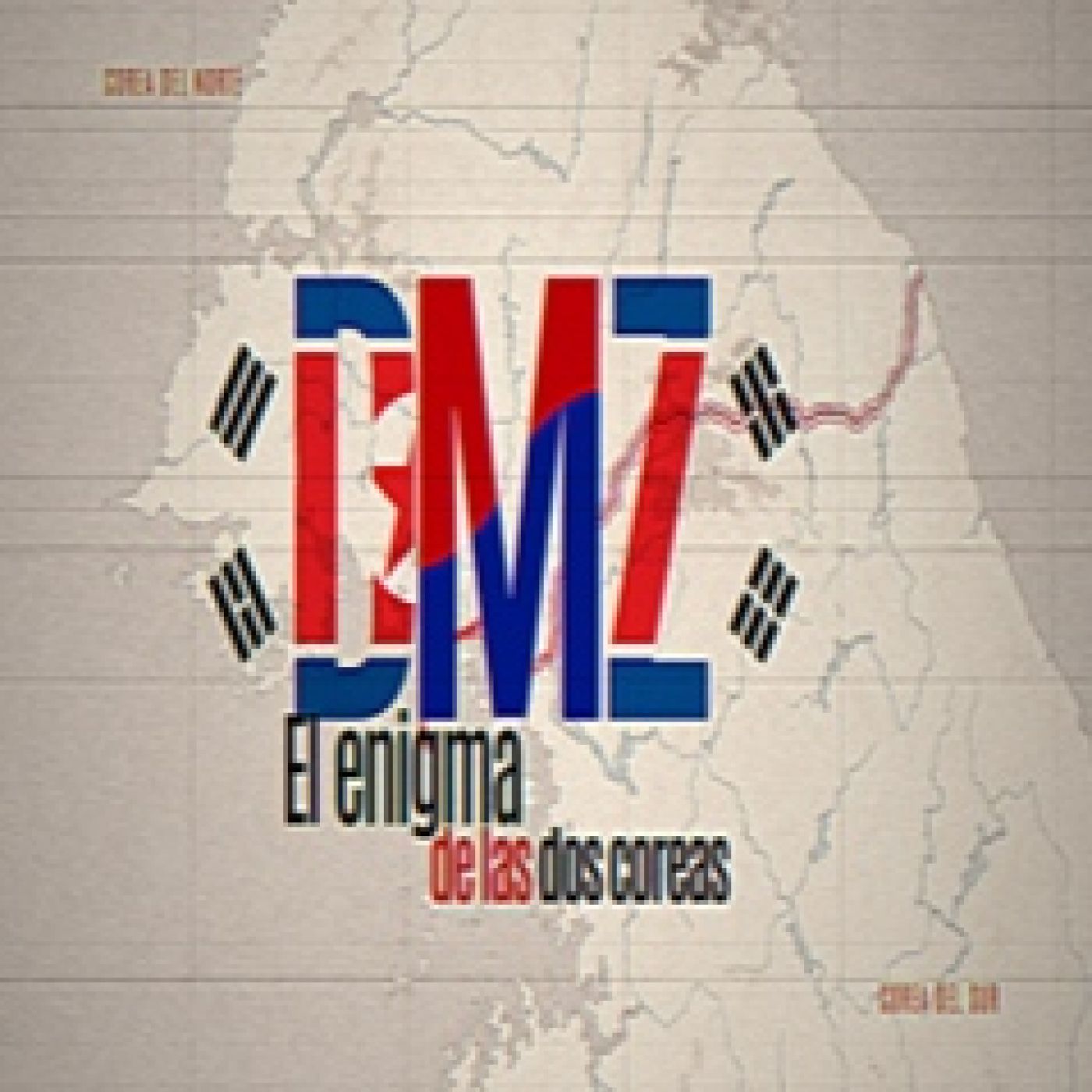 Cuarto Milenio: DMZ: el enigma de las dos Coreas episode artwork