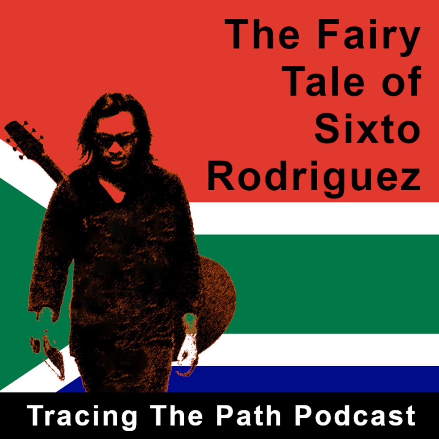 Episode 35: The Fairy Tale of Sixto Rodriquez episode artwork