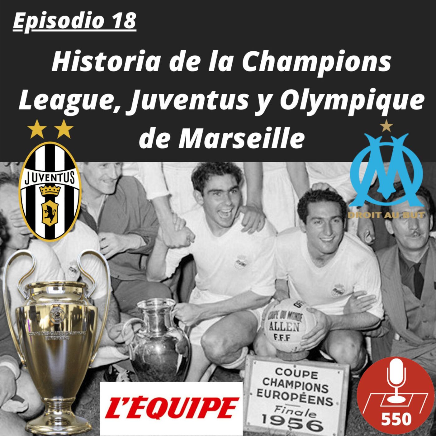 Historia de la Champions League, Juventus y Olympique de Marseille
