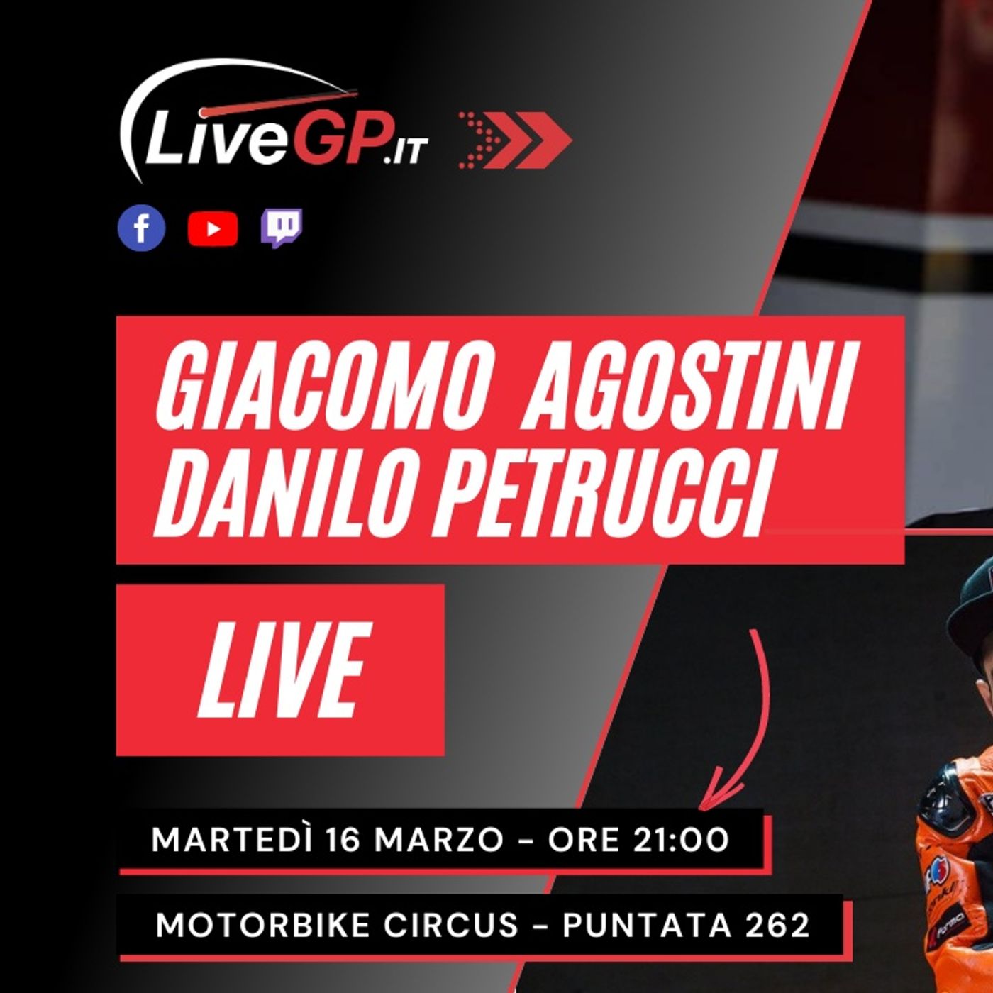 LIVE con Giacomo Agostini e Danilo Petrucci | Motorbike Circus - Puntata 262 episode artwork