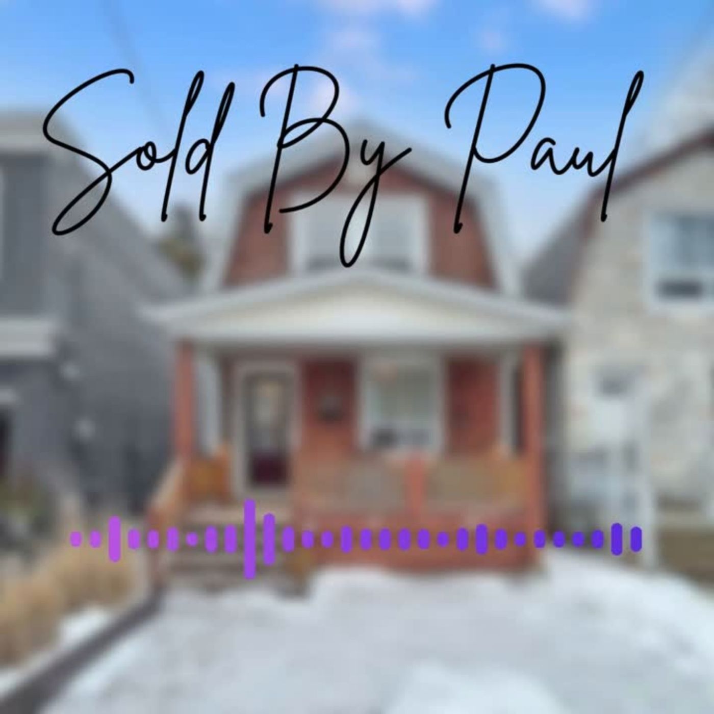 Sold By Paul: Mortgage Free by 50! episode artwork