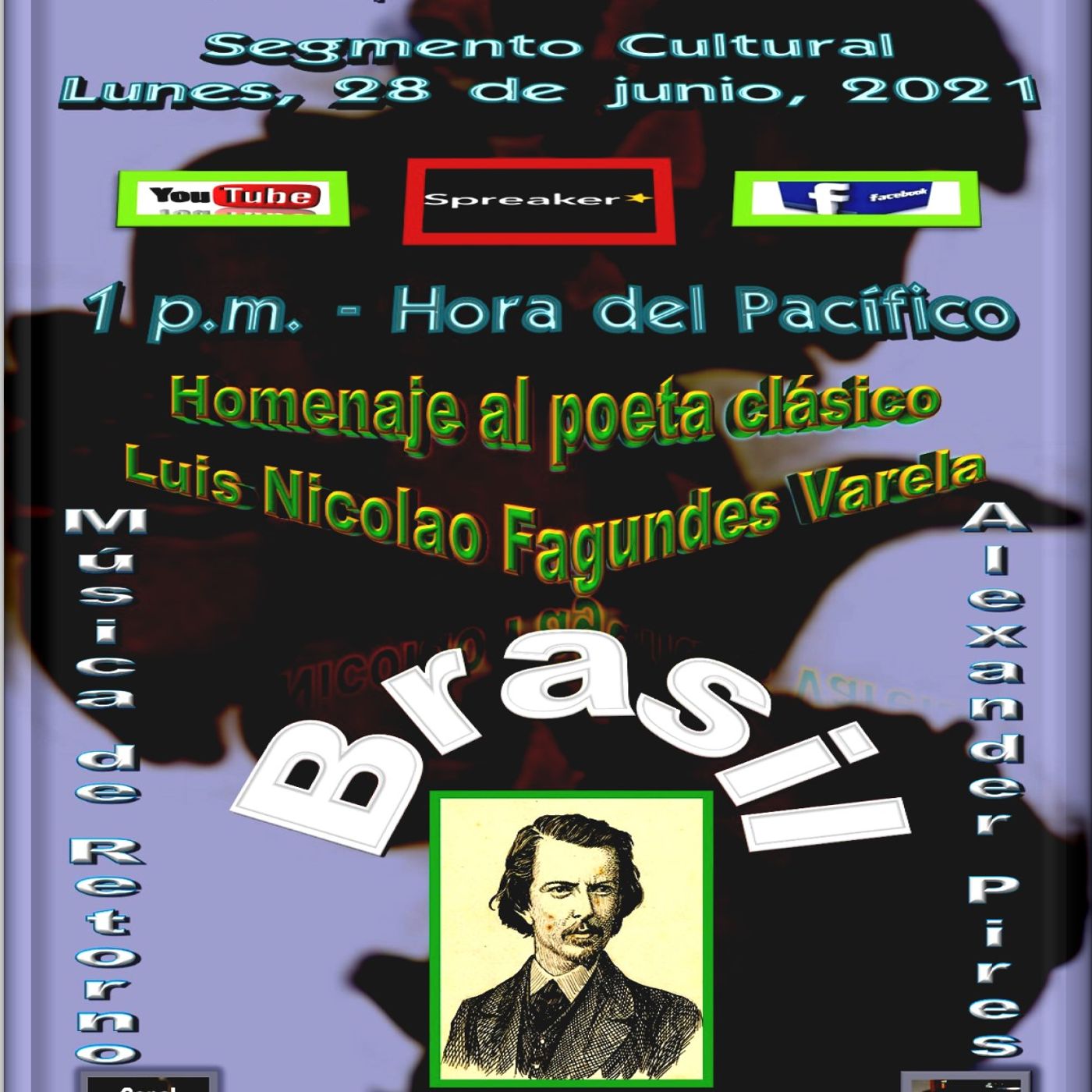 Homenaje a Luis Nicolau Fagundes Varela * Brasil + Música interpretada por Alexander Pires * Brasil episode artwork